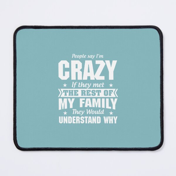 Item preview, People Say Im Crazy designed and sold by Moeez Javed.
