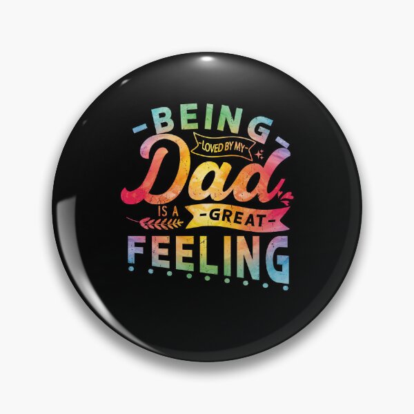 Item preview, Being Loved By My Dad Is A Great Feeling Funny Vintage Gift For Father and Grandpa designed and sold by YAHIA-14.