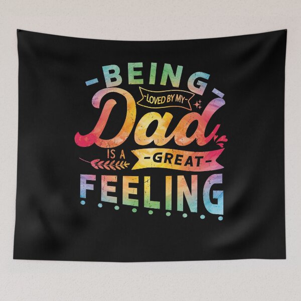 Item preview, Being Loved By My Dad Is A Great Feeling Funny Vintage Gift For Father and Grandpa designed and sold by YAHIA-14.