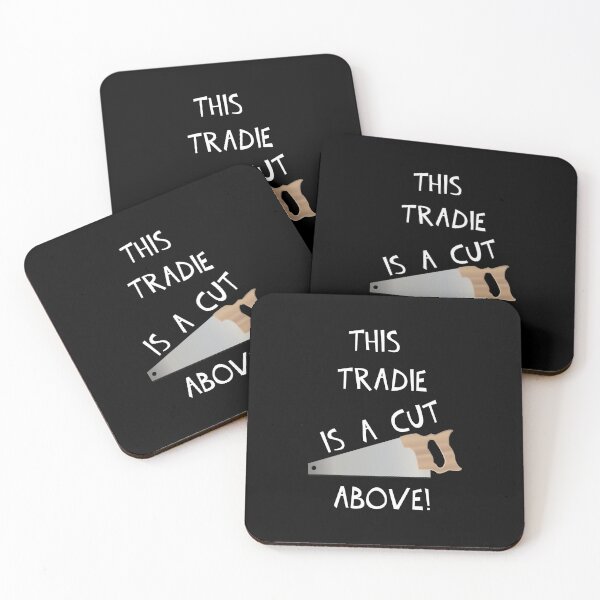 Item preview, THIS TRADIE IS A CUT ABOVE! designed and sold by DomGDesign.