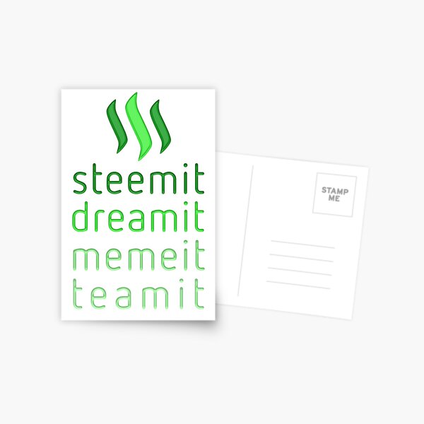 Steemit.com - Dream it, Meme It, Team it - Steemit! (Green) Postcard