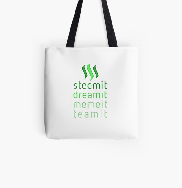 Steemit.com - Dream it, Meme It, Team it - Steemit! (Green) All Over Print Tote Bag