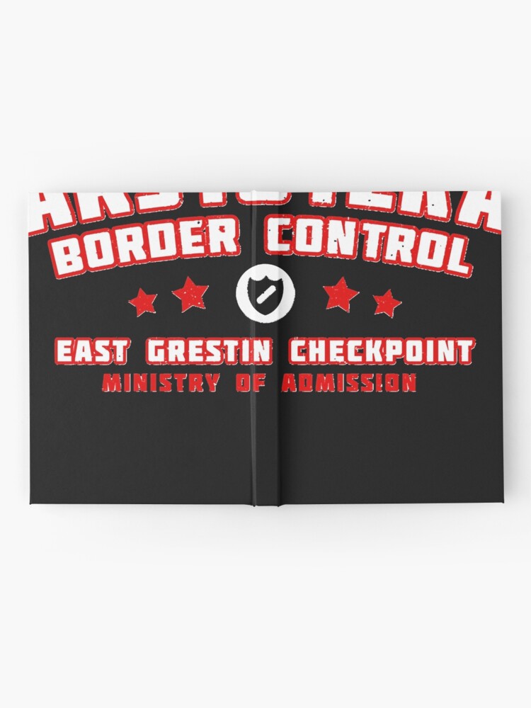 Ezic Star HD - Papers, Please Hardcover Journal for Sale by RylanLewisk