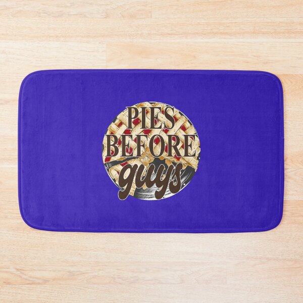 Item preview, Pies Before Guys designed and sold by Moeez Javed.