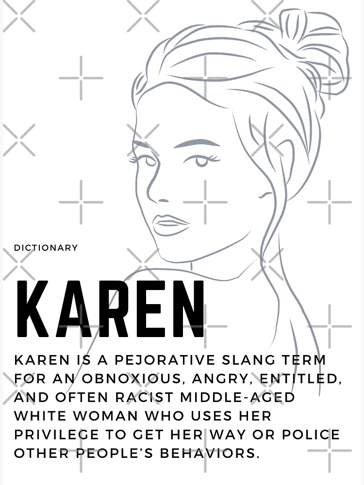 Karen Explained By The Slang Dictionary Karen Meme Poster For Sale By karen-explained-by-the-slang-dictionary-karen-meme-poster-for-sale-by