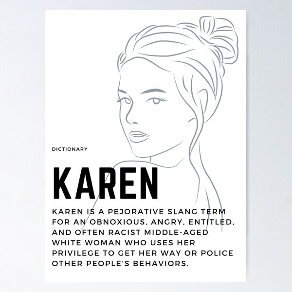 Item preview, Karen Explained By The Slang Dictionary Karen Meme designed and sold by RockBeeDesigns.