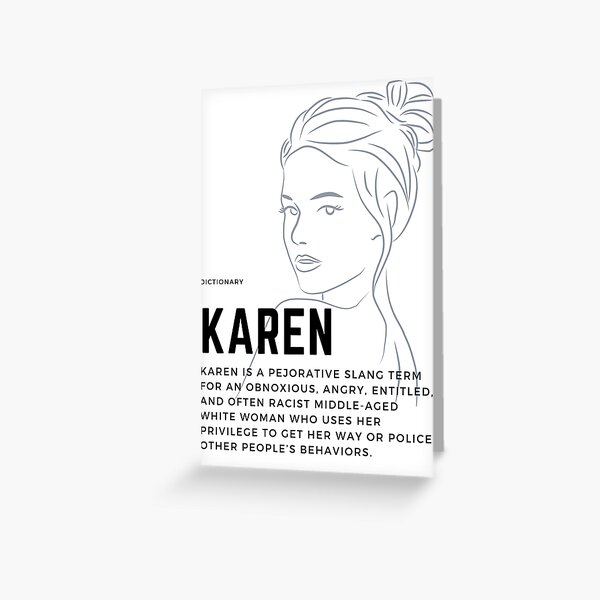 "Karen Explained By The Slang Dictionary Karen Meme" Greeting Card for