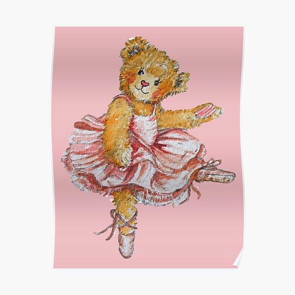 "Let's Dance, Pink Ballerina Teddy Bear" Poster by LouiseSchofield