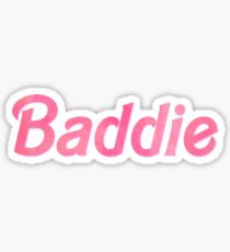 Baddie Sticker