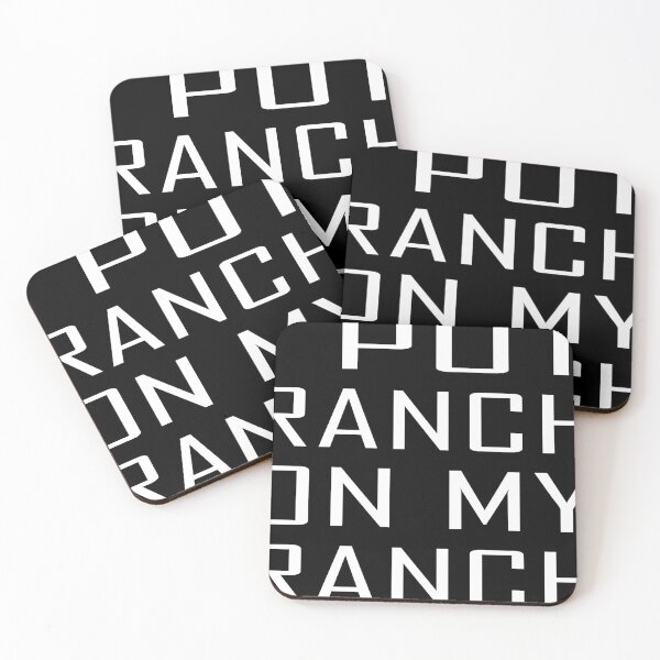 Item preview, I PUT RANCH ON MY RANCH designed and sold by jaftees.