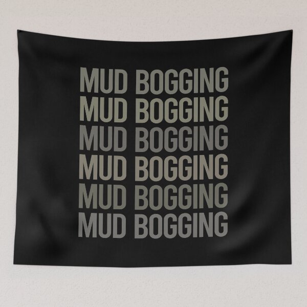 Item preview, Gray Text Art Mud Bogging Mudding designed and sold by TartSpiderWeb.