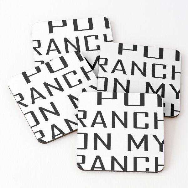 Item preview, I PUT RANCH ON MY RANCH designed and sold by jaftees.