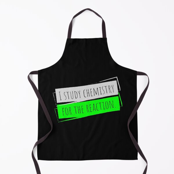 Item preview, I study chemistry for the reaction designed and sold by Rev-Style.
