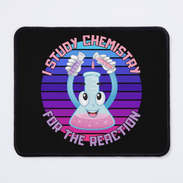 Item preview, I study chemistry for the reaction designed and sold by Rev-Style.