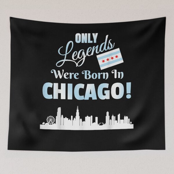 Item preview, Only Legends Were Born In Chicago Chicago Skyline Flag Art designed and sold by benjaxtunsie.