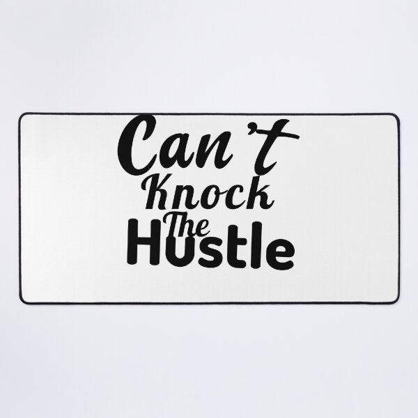 Item preview, Cant Knock the hustle designed and sold by Leomi-2.