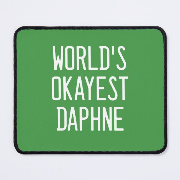 Item preview, World's Okayest Daphne designed and sold by TimespunThreads.