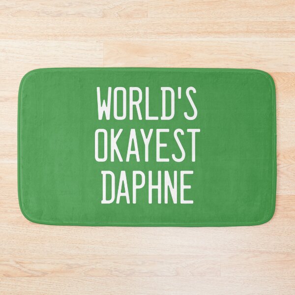 Item preview, World's Okayest Daphne designed and sold by TimespunThreads.