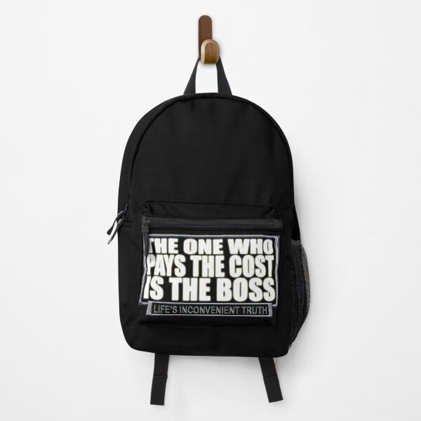Item preview, PAY THE COST TO BE THE BOSS (Life's Inconvenient Truth) designed and sold by DVM2.