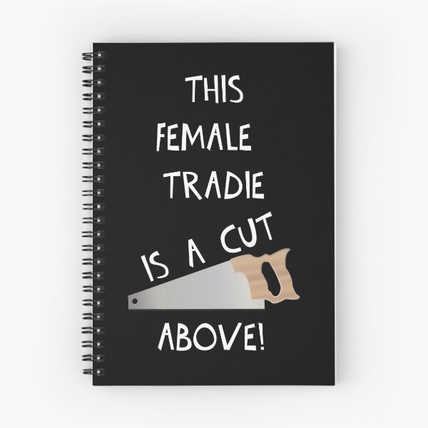 Item preview, THIS FEMALE TRADIE IS A CUT ABOVE! designed and sold by DomGDesign.