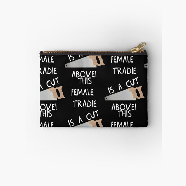 Item preview, THIS FEMALE TRADIE IS A CUT ABOVE! designed and sold by DomGDesign.