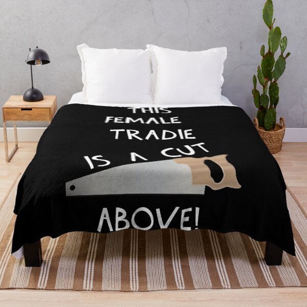 Item preview, THIS FEMALE TRADIE IS A CUT ABOVE! designed and sold by DomGDesign.