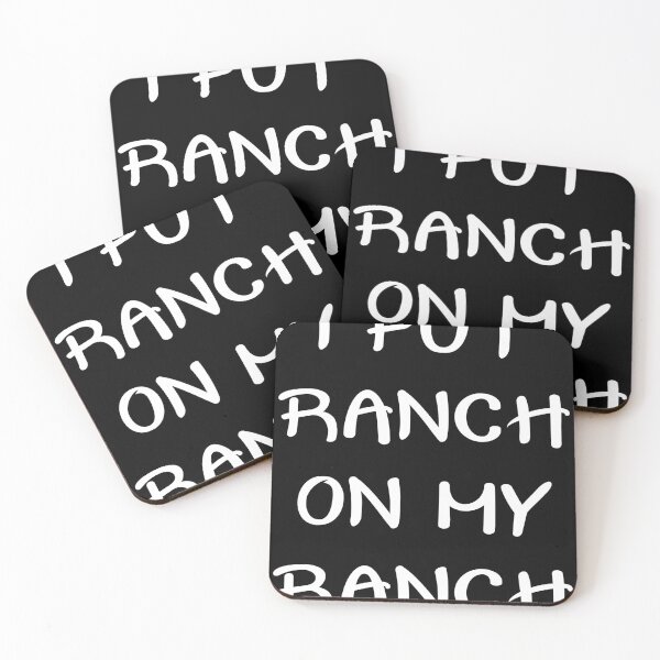 Item preview, I PUT RANCH ON MY RANCH designed and sold by jaftees.