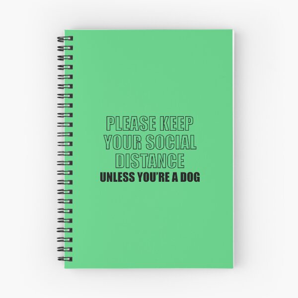 Item preview, Please Keep Your Distance Unless Youre A Dog designed and sold by Moeez Javed.