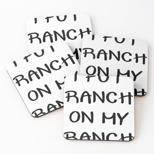Item preview, I PUT RANCH ON MY RANCH designed and sold by jaftees.