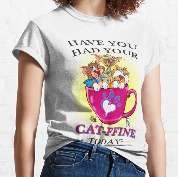 Cat-ffine Crazy! Classic T-Shirt