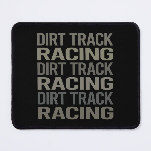 Item preview, Gray Text Art Dirt Track Racing designed and sold by TarynBrown3126.