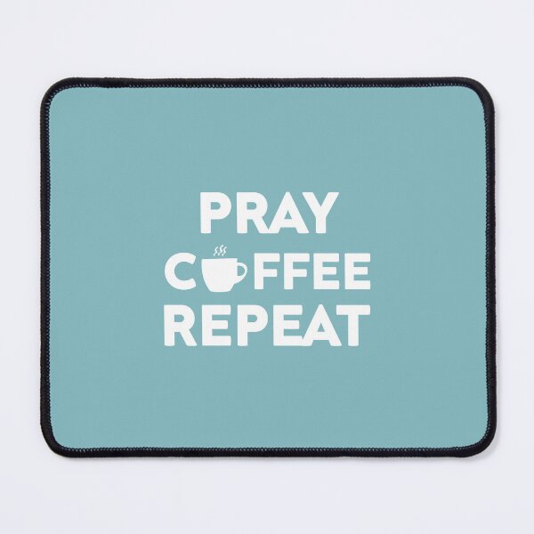 Item preview, Pray Coffee Repeat designed and sold by Moeez Javed.