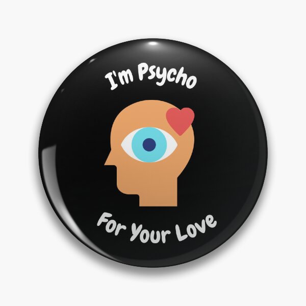 Item preview, Soy psicópata por tu amor designed and sold by Psycheek.