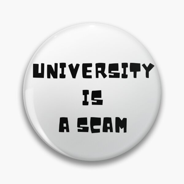 Item preview, University is a Scam  designed and sold by Endeavour-Tees.