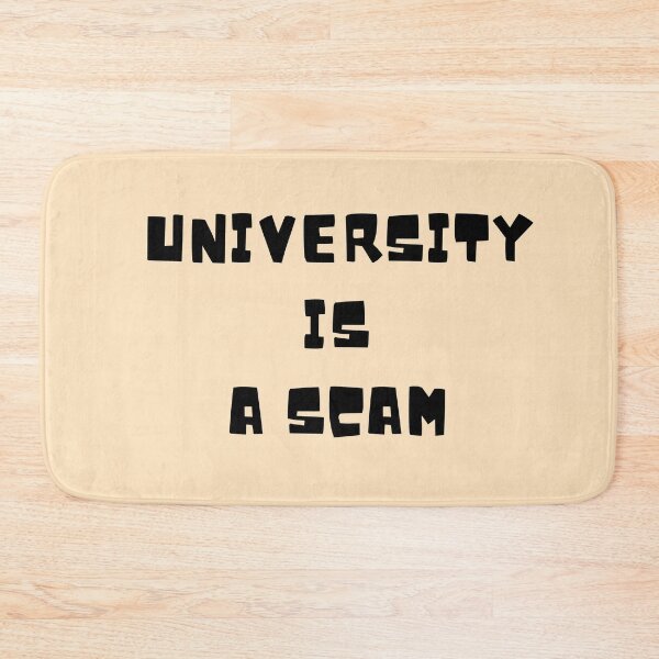 Item preview, University is a Scam  designed and sold by Endeavour-Tees.