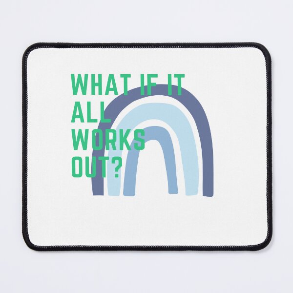 Item preview, What if it all works out? designed and sold by lightandbright.