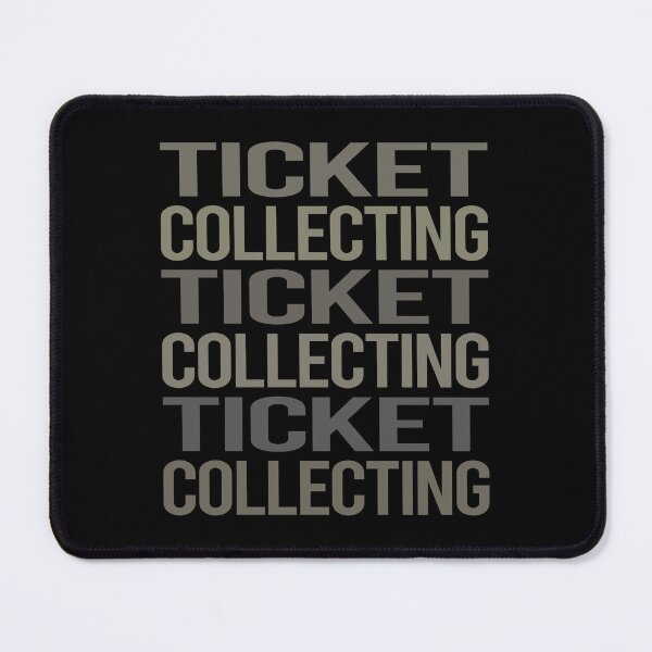 Item preview, Gray Text Art Ticket Collecting Tickets designed and sold by TarynBrown3126.