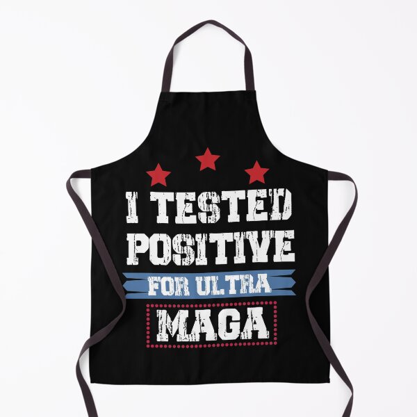 Item preview, I Tested Positive For Ultra Maga,USA tshirt designed and sold by FOUR_ three.