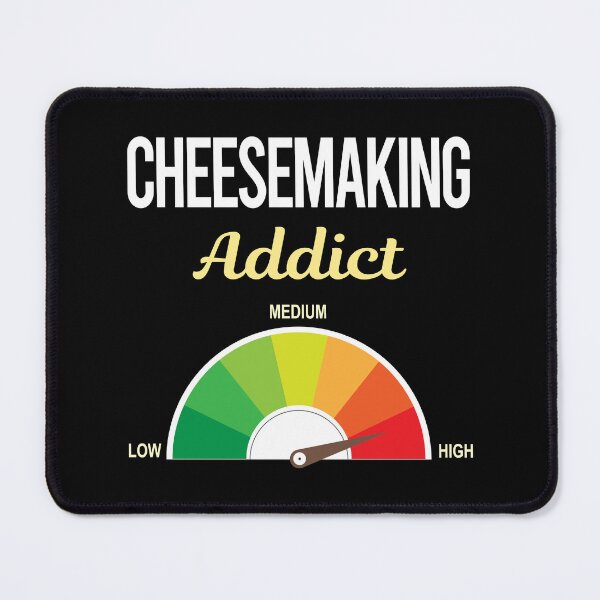 Item preview, Addict Cheesemaking Cheesemaker Cheese Making designed and sold by PriscillaHerna.