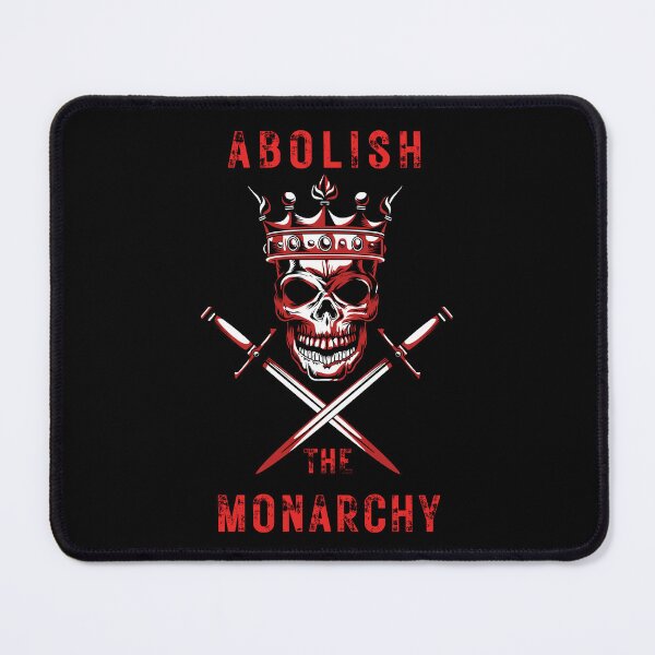 Item preview, Abolish The Monarchy designed and sold by Njoro12.