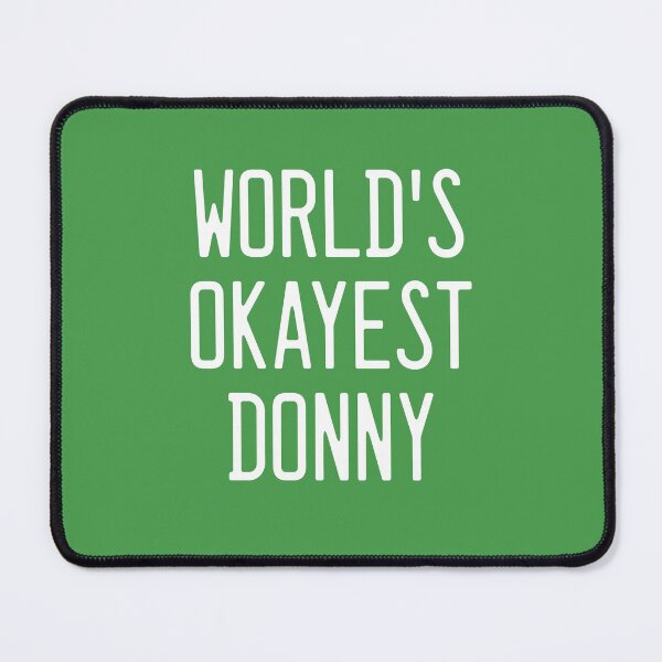 Item preview, World's Okayest Donny designed and sold by TimespunThreads.