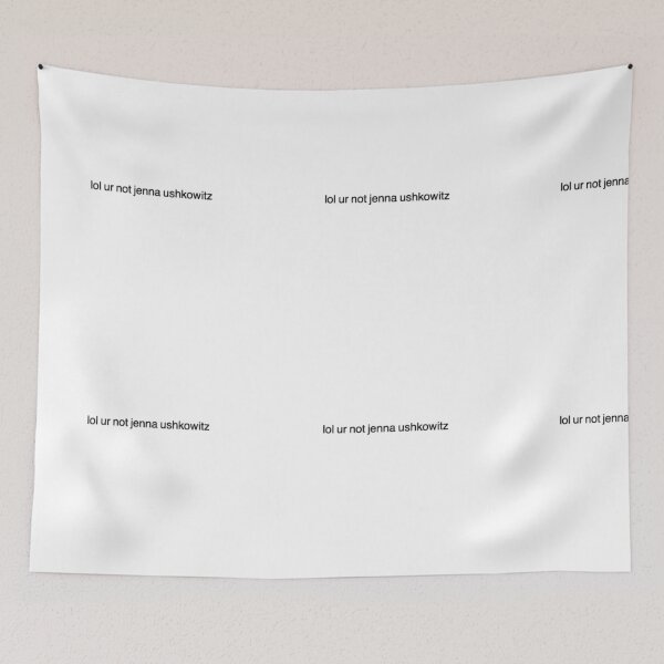 Item preview, lol ur not jenna ushkowitz designed and sold by fandomxclothing.