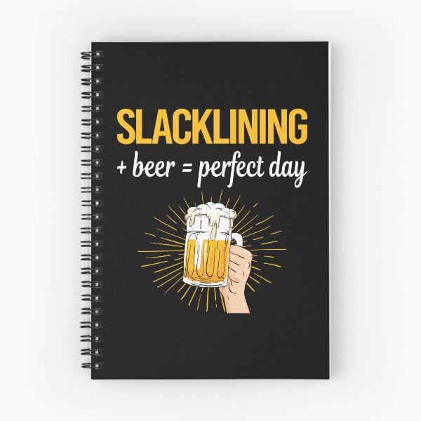 Item preview, Beer Perfect Day Slacklining Slackline Slackliner designed and sold by WigglesDailey.