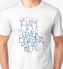 Det er i ham vi lever Unisex T-Shirt