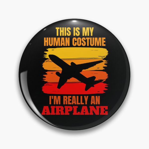 Item preview, This is my Human Costume, I'm Really an Airplane  designed and sold by ACC .