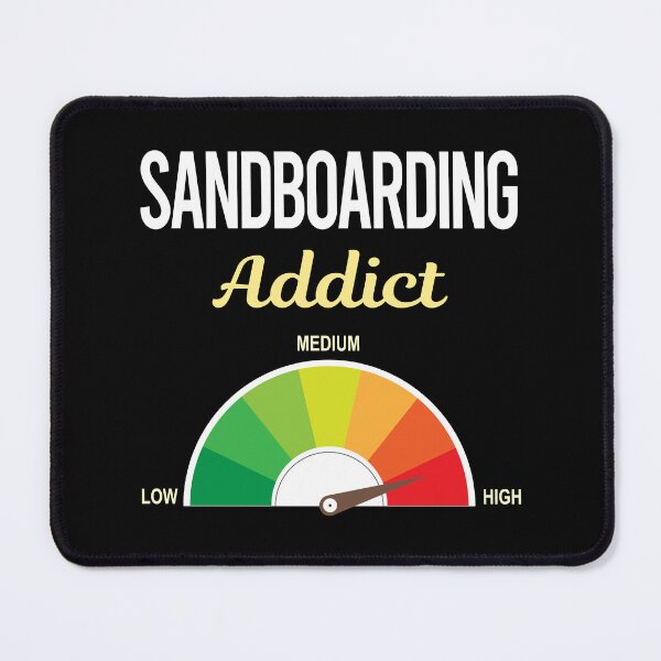 Item preview, Addict Sandboarding Sandboard Sandboarder Sand Dune Surfing Boarding designed and sold by PriscillaHerna.