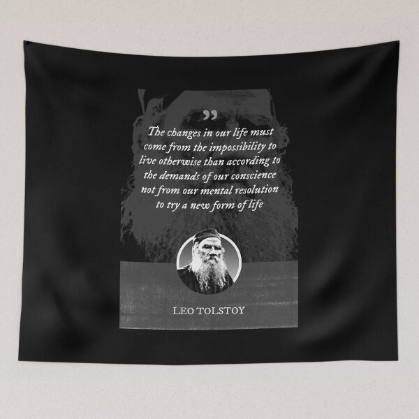 Item preview, Leo Tolstoy - The changes in our life must come from the impossibility to live otherwise than according to the demands of our conscience not from our mental resolution to try a new form of life designed and sold by Syahrasi.