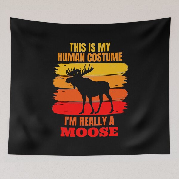 Item preview, This is my Human Costume, I'm Really a Moose designed and sold by ACC .