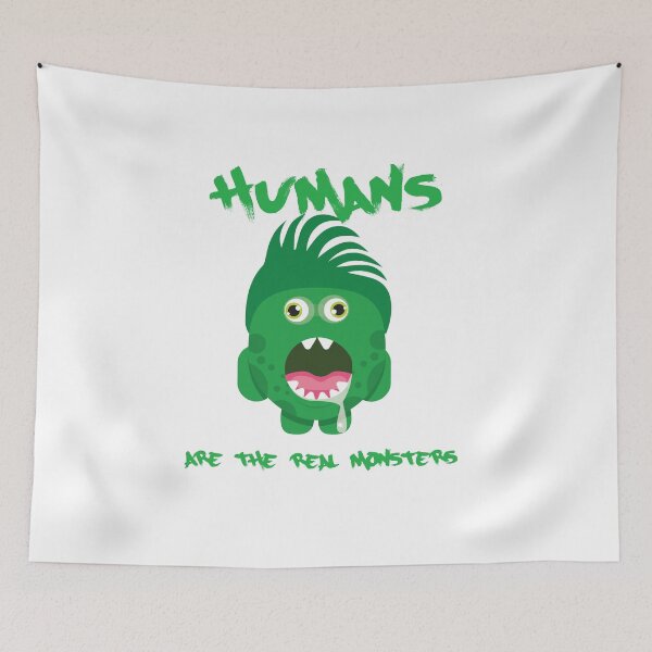Item preview, Humans are the Real Monsters designed and sold by jfcreations.