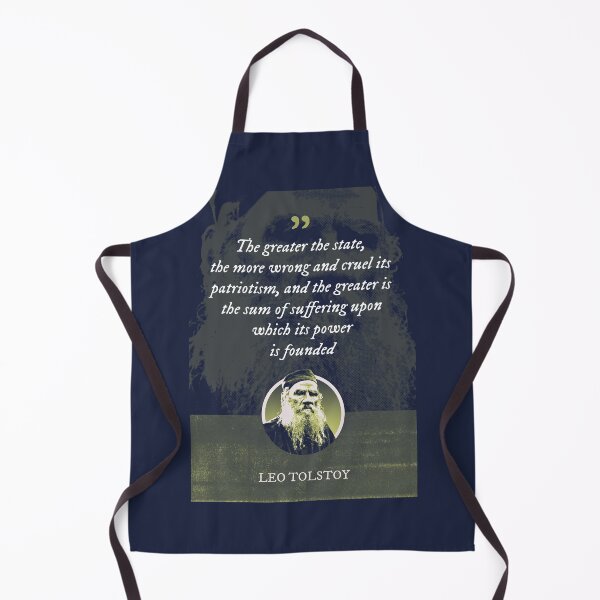 Item preview, Leo Tolstoy - The greater the state, the more wrong and cruel its patriotism, and the greater is the sum of suffering upon which its power is founded designed and sold by Syahrasi.
